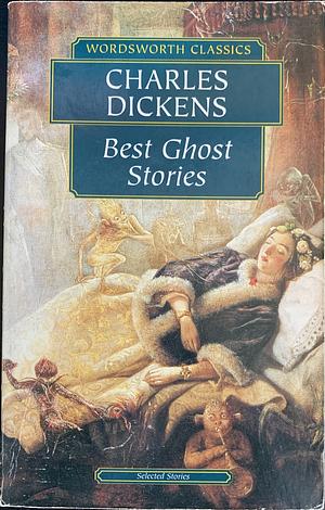 Best Ghost Stories by Charles Dickens