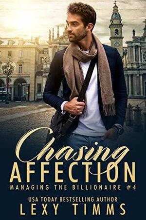 Chasing Affection by Lexy Timms