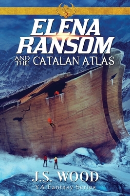 Elena Ransom and the Catalan Atlas by J. S. Wood