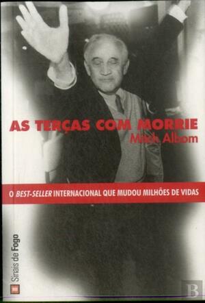 As Terças com Morrie by Mitch Albom