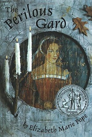 The Perilous Gard by Elizabeth Marie Pope