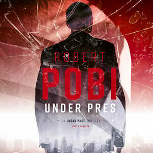 Under press by Robert Pobi