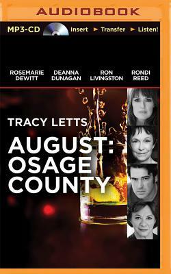 August: Osage County by Tracy Letts