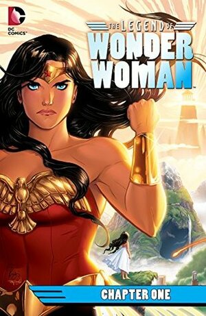 The Legend of Wonder Woman (2015-) #1 by Renae De Liz