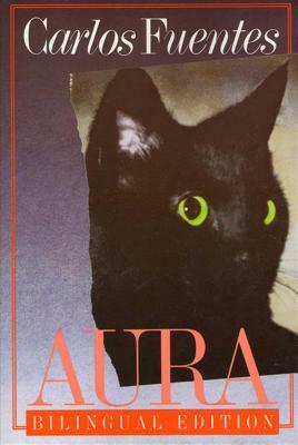 Aura: Bilingual Edition by Carlos Fuentes