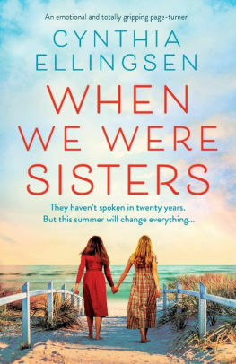 When We Were Sisters by Cynthia Ellingsen