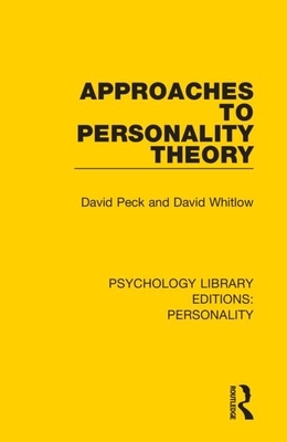 Approaches to Personality Theory by David Peck