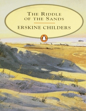 The Riddle of the Sands: (Annotated Edition) by Erskine Childers