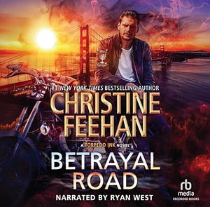 Betrayal Road by Christine Feehan