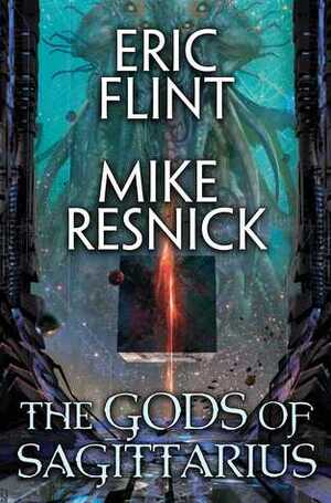 The Gods of Sagittarius by Mike Resnick, Eric Flint