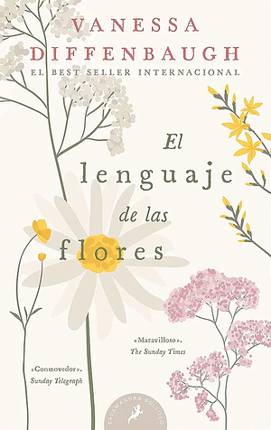 El lenguaje de las flores by Vanessa Diffenbaugh