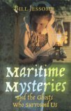 Maritime Mysteries by Bill Jessome