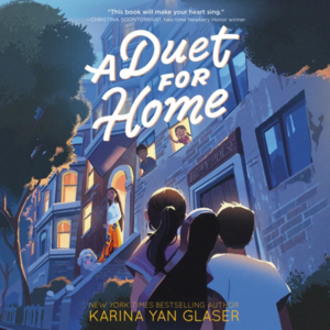 A Duet for Home by Karina Yan Glaser