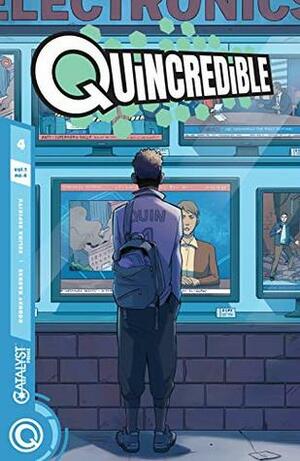 Quincredible #4 (Catalyst Prime: Quincredible ) by Rodney Barnes, Selina Espiritu