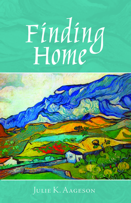 Finding Home by Julie K. Aageson