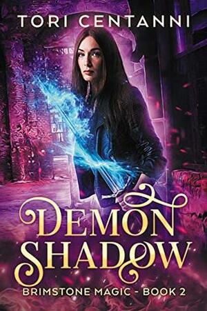 Demon Shadow by Tori Centanni