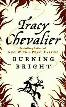 Burning Bright by Tracy Chevalier