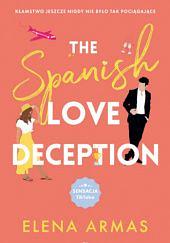 The Spanish Love Deception by Elena Armas