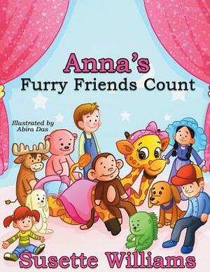 Anna's Furry Friends Count by Susette Williams