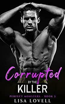 Corrupted by the Killer by Lisa Lovell