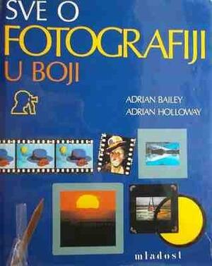 Sve o fotografiji u boji by Adrian Bailey