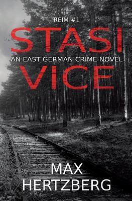 Stasi Vice by Max Hertzberg