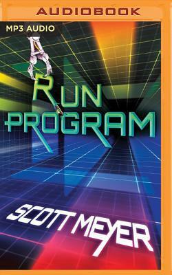 Run Program by Scott Meyer