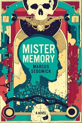 Mister Memory by Marcus Sedgwick