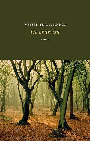 De opdracht by Wessel te Gussinklo