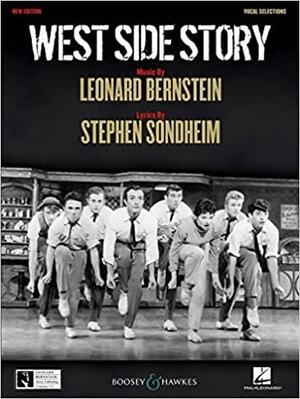 West Side Story Edition: Vocal Selections by Stephen Sondheim, James Bean, Leonard Bernstein, Arthur Laurents