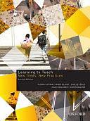 Learning to Teach: New Times, New Practices by Mindy Blaise, Gloria Latham, Karen Malone, Julie Faulkner