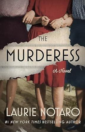 The Murderess by Laurie Notaro