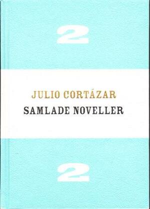 Samlade Noveller 2 by Julio Cortázar