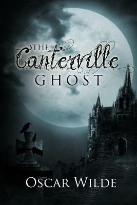 The Canterville Ghost by Oscar Wilde