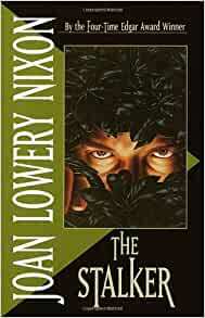 The Stalker by Joan Lowery Nixon