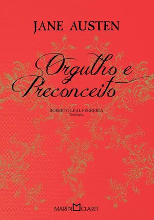 Orgulho e Preconceito by Jane Austen, Jane Austen