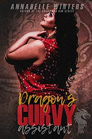 Dragon's Curvy Assistant by Annabelle Winters