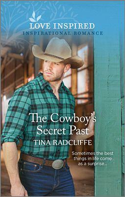 The Cowboy's Secret Past by Tina Radcliffe