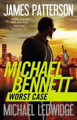 Worst Case by James Patterson, Michael Ledwidge
