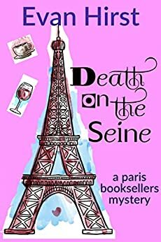 Death on the Seine by Evan Hirst