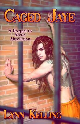 Caged Jaye by Lynn Kelling