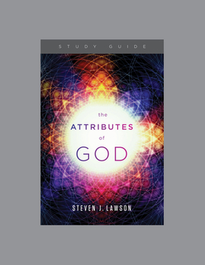The Attributes of God by Ligonier Ministries