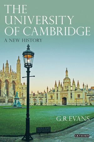 The University of Cambridge: A New History by G.R. Evans