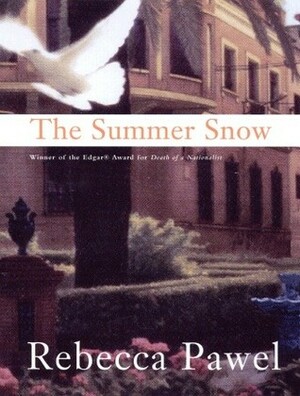 The Summer Snow by Rebecca Pawel