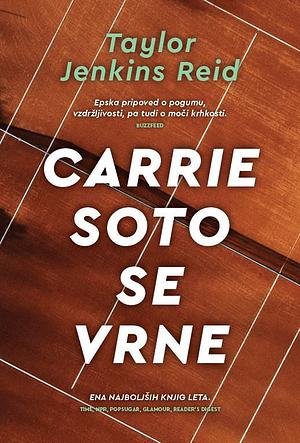 Carrie Soto se vrne by Taylor Jenkins Reid