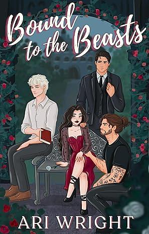 Bound to the Beasts by Ari Wright