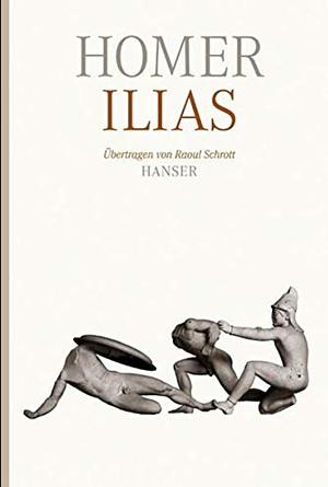 Ilias by Raoul Schrott, Homer