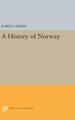 History of Norway by Karen Larsen