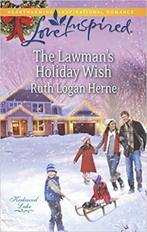 The Lawman's Holiday Wish by Ruth Logan Herne