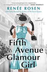 Fifth Avenue Glamour Girl by Renée Rosen